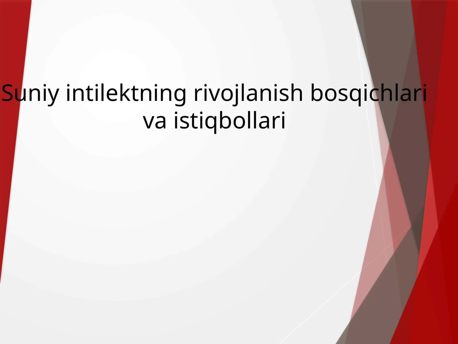Suniy intellektning rivojlanish bosqichlari va istiqbollari