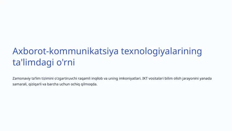 Axborot-kommunikatsiya texnologiyalarining ta'limdagi o'rni