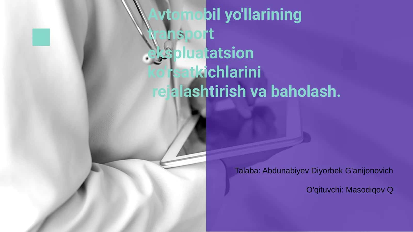 Avtomobil yo'llarining transport ekspluatatsion ko'rsatkichlarini rejalashtirish va baholash