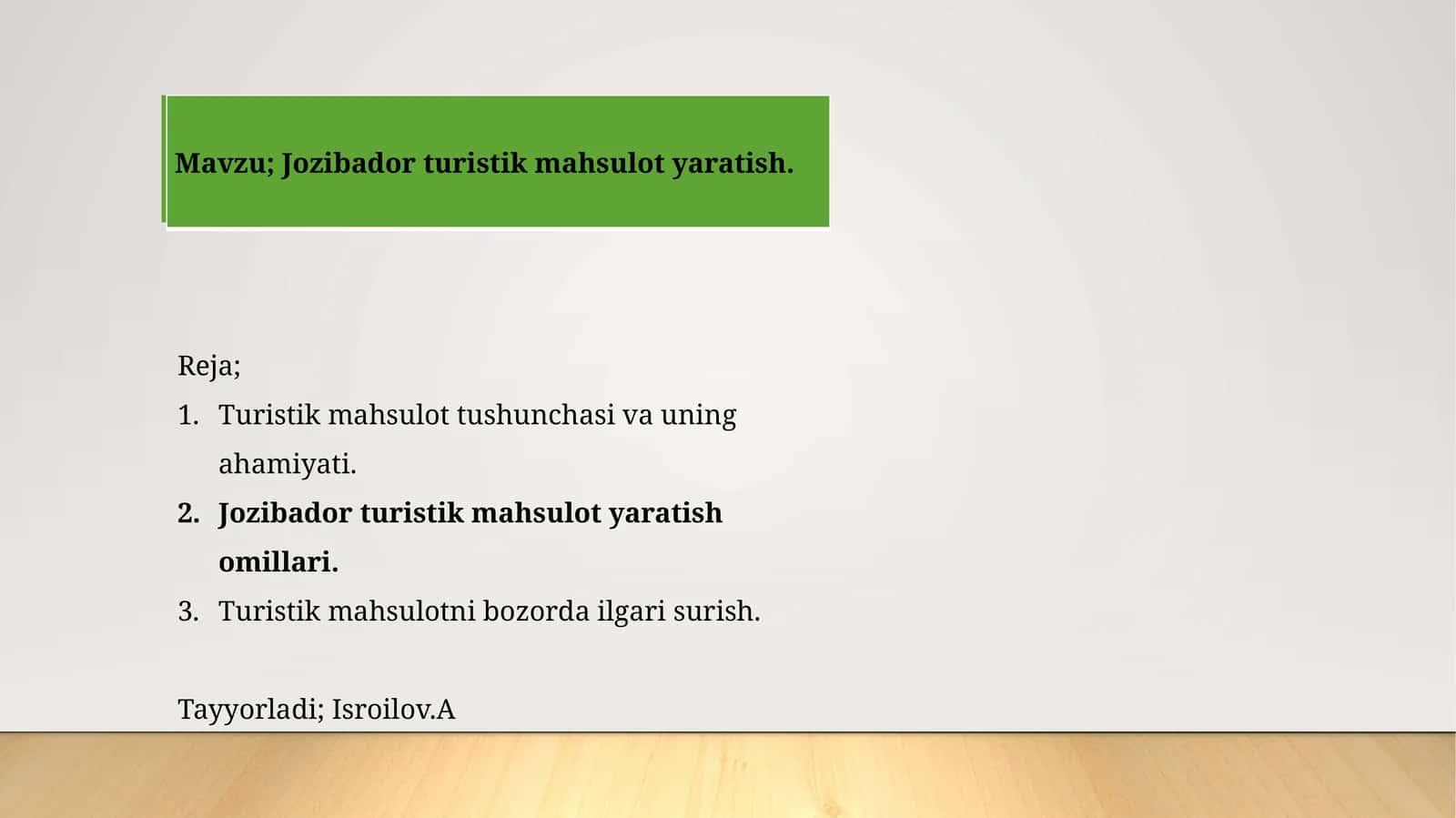 Jozibador turistik mahsulot yaratish