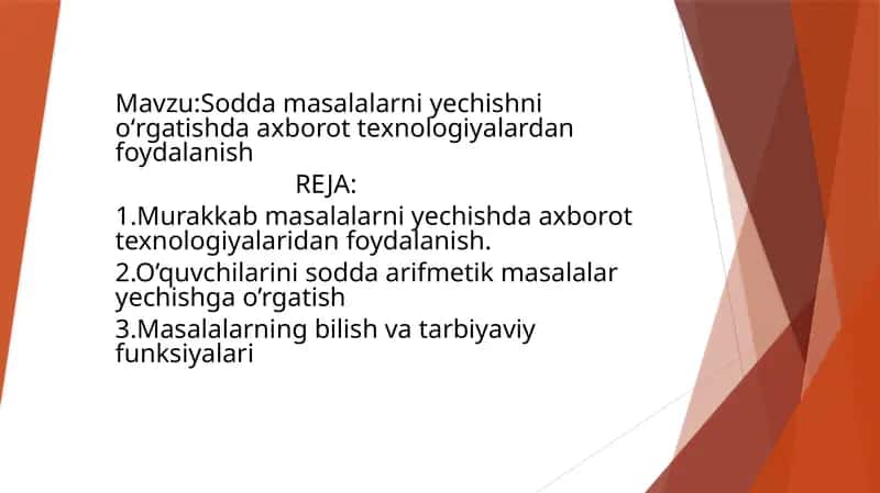 Sodda masalalarni yechishni oʻrgatishda axborot texnologiyalardan foydalanish