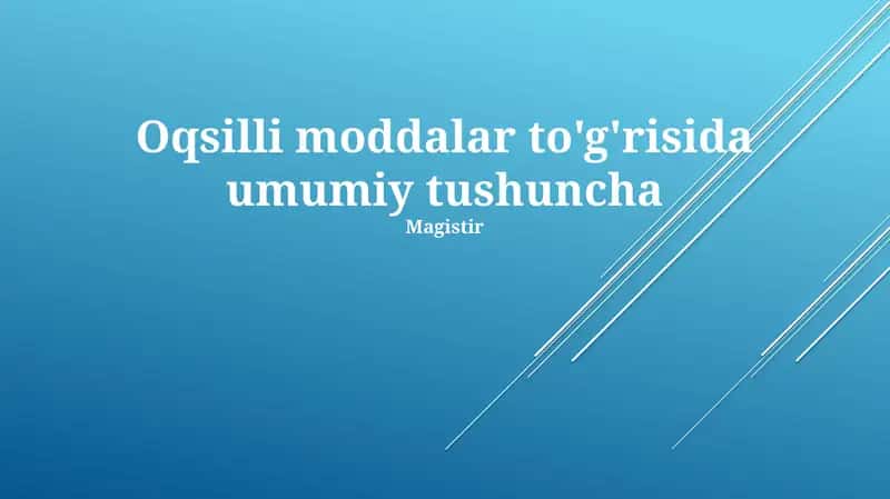 Oqsilli moddalar to'g'risida umumiy tushuncha