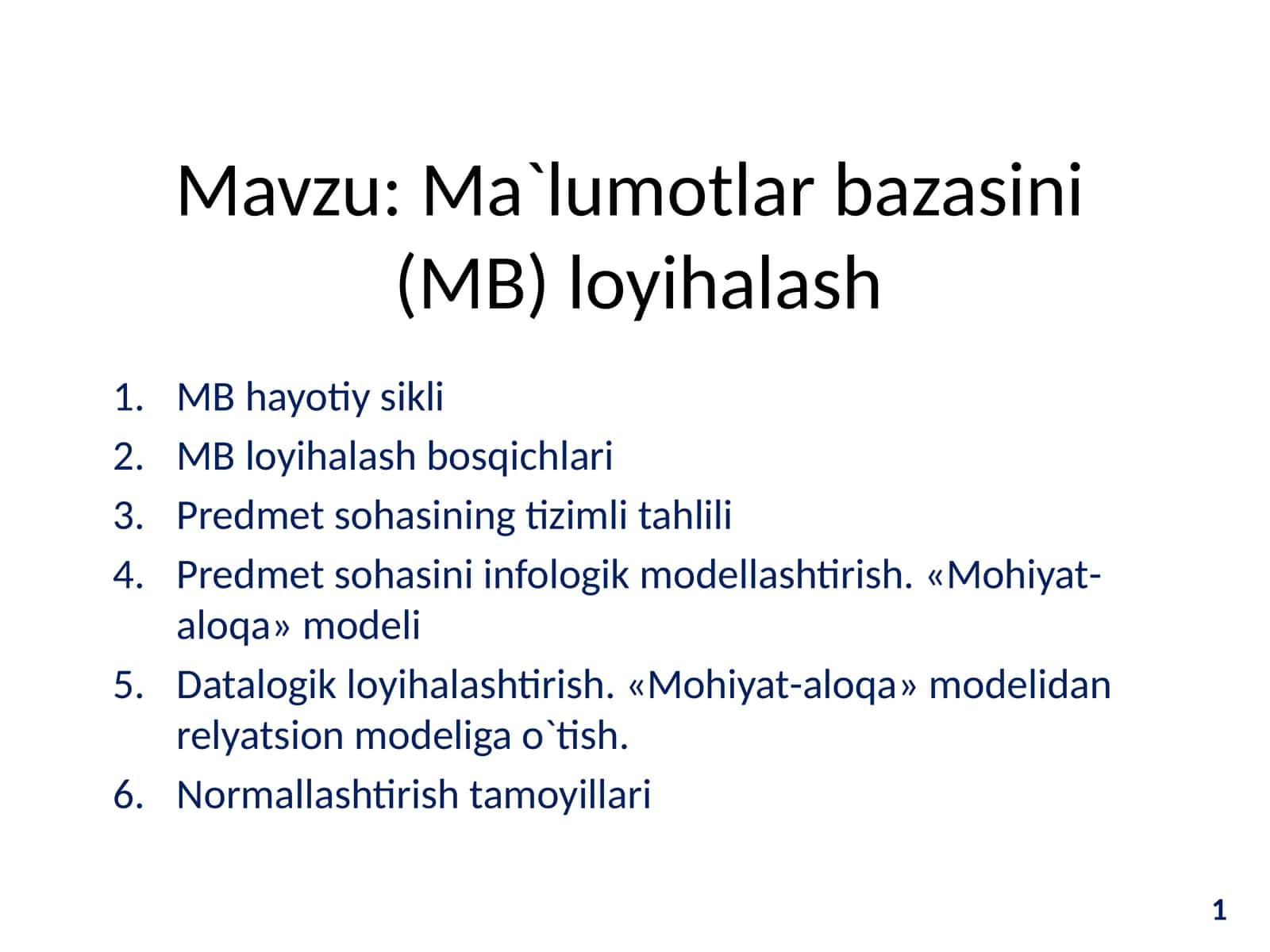 Ma`lumotlarbazasini(MB) loyihalash