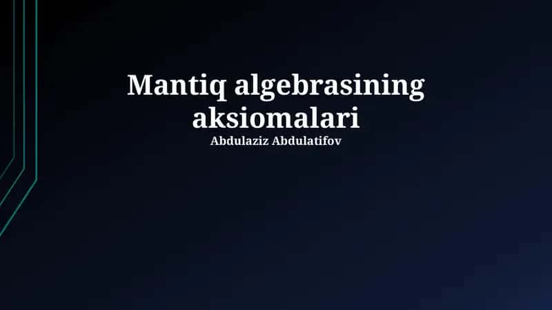 Mantiq algebrasining aksiomalari