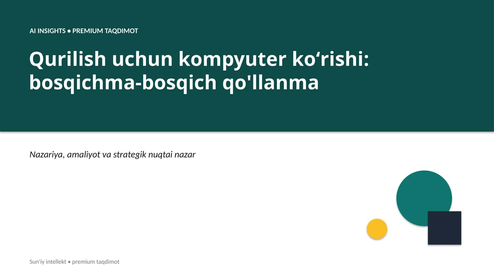 AI INSIGHTS • PREMIUM TAQDIMOT