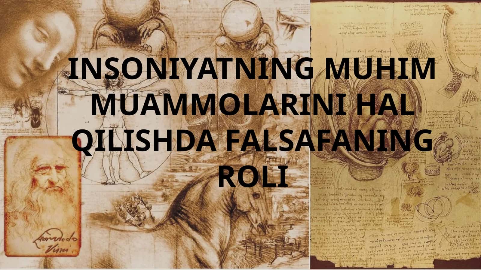 INSONIYATNING MUHIM MUAMMOLARINI HAL QILISHDA FALSAFANING ROLI