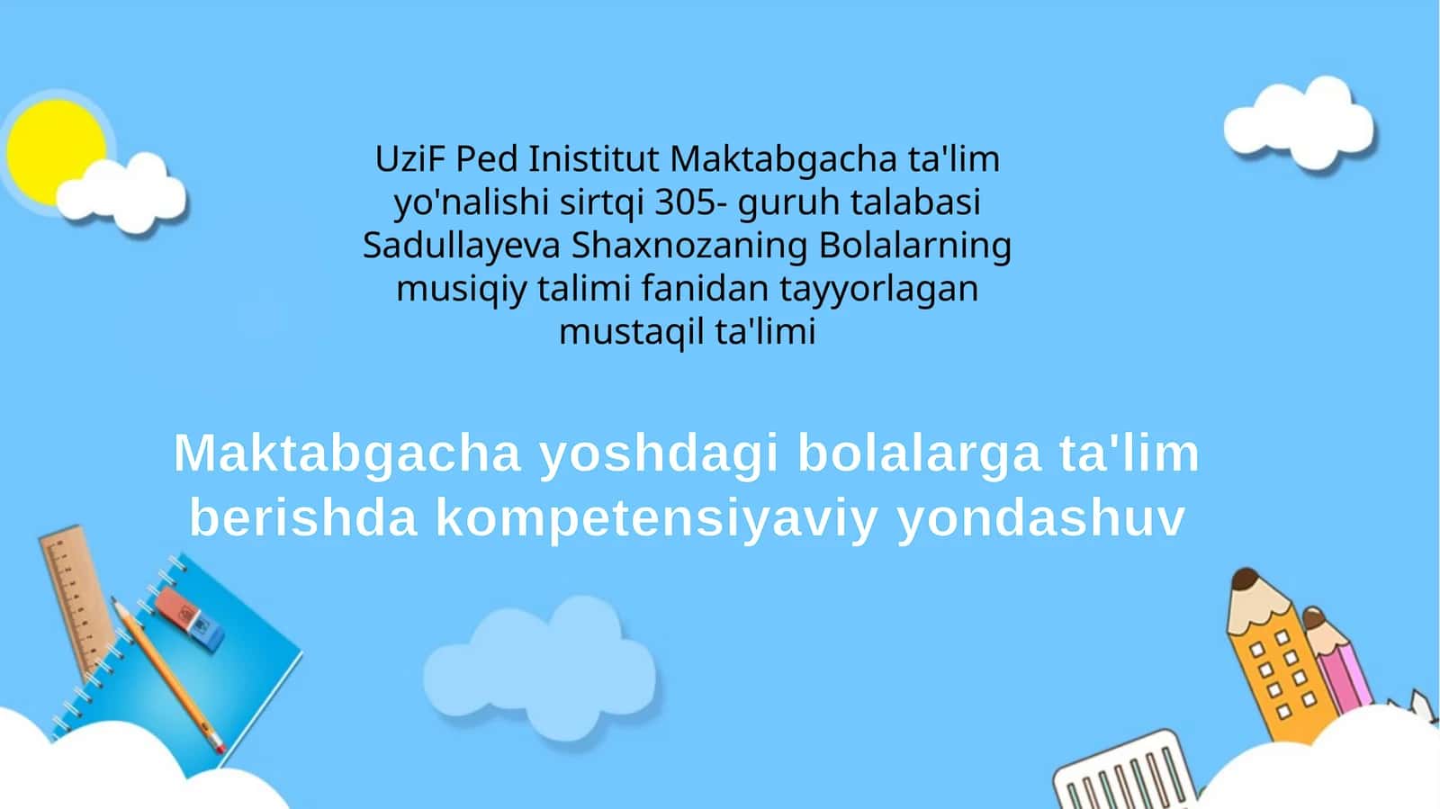 Maktabgacha yoshdagi bolalarga ta'lim berishda kompetensiyaviy yondashuv