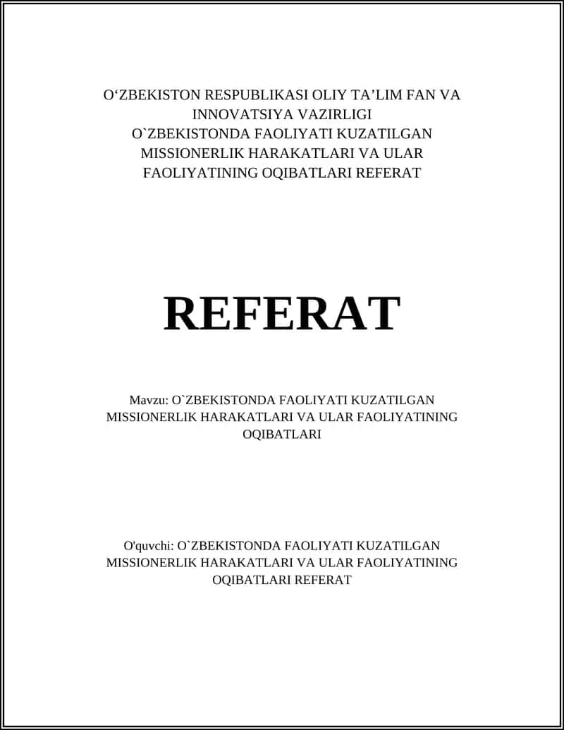 O`ZBEKISTONDA FAOLIYATI KUZATILGAN MISSIONERLIK HARAKATLARI VA ULAR FAOLIYATINING OQIBATLARI