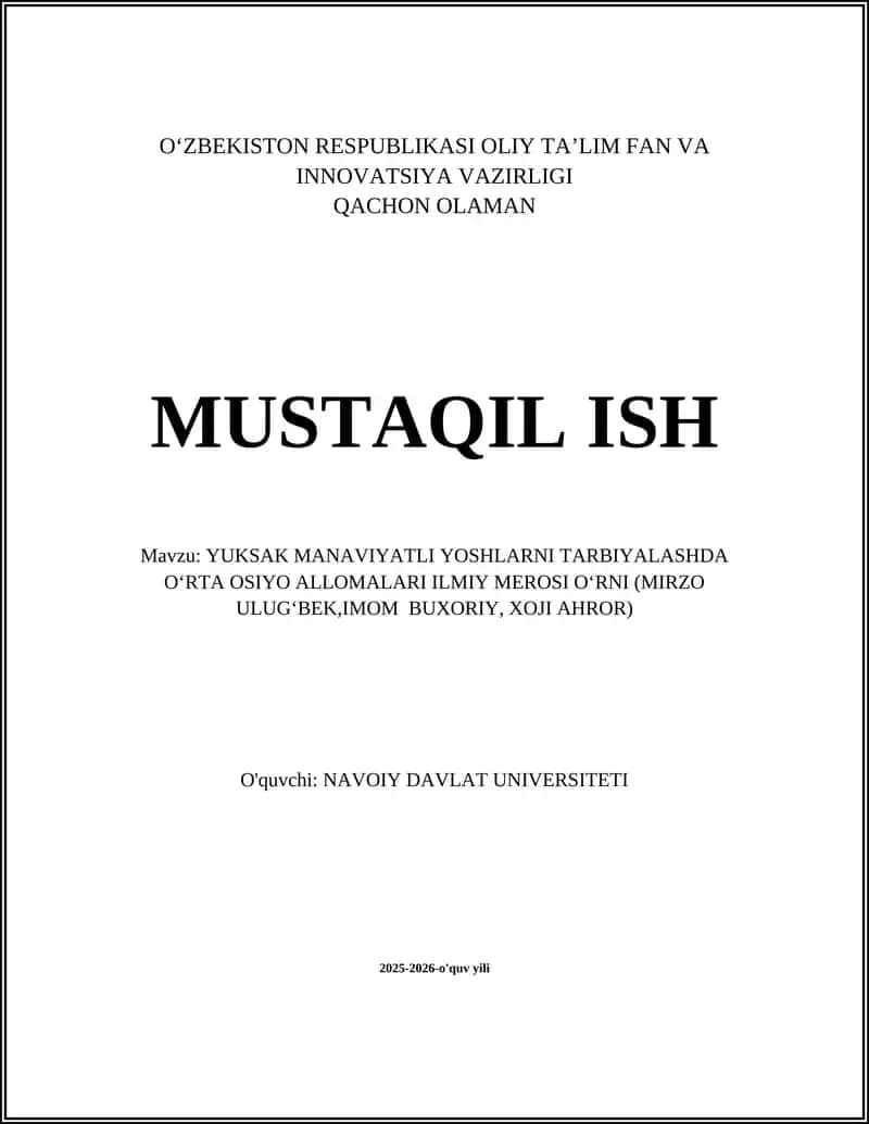 Mirzo Ulugʻbekning ilmiy merosini yoshlar ma'naviyatini shakllantirishda qoʻllash