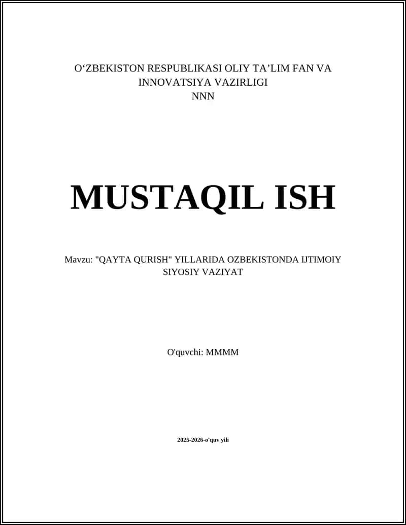QAYTA QURISH" YILLARIDA OZBEKISTONDA IJTIMOIY SIYOSIY VAZIYAT