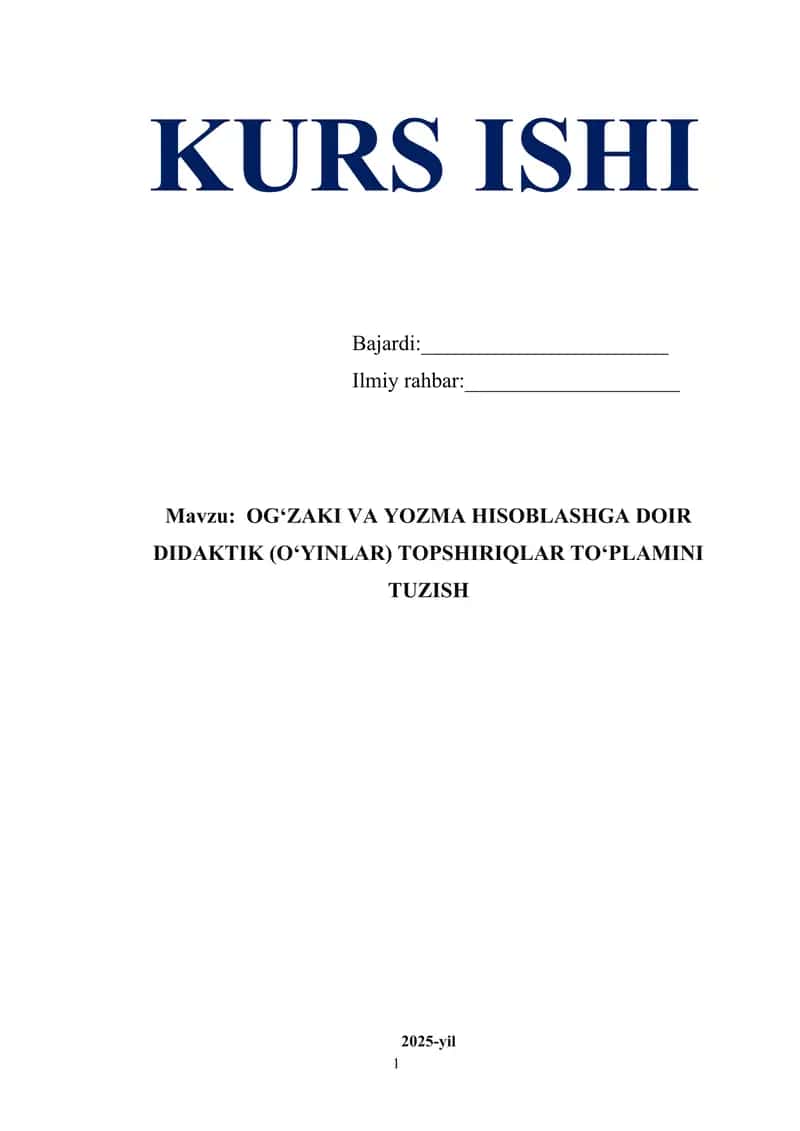 OG‘ZAKI VA YOZMA HISOBLASHGA DOIR DIDAKTIK (O‘YINLAR) TOPSHIRIQLAR TO‘PLAMINI TUZISH