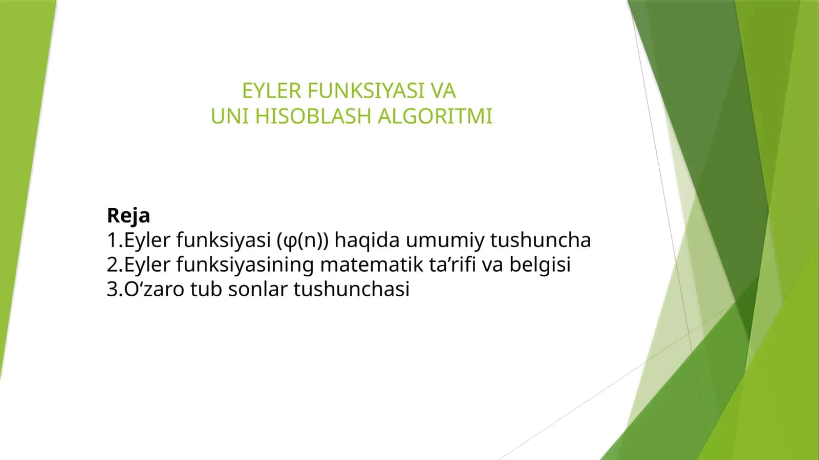 Eyler Funksiyasi va Uni Hisoblash Algoritmi