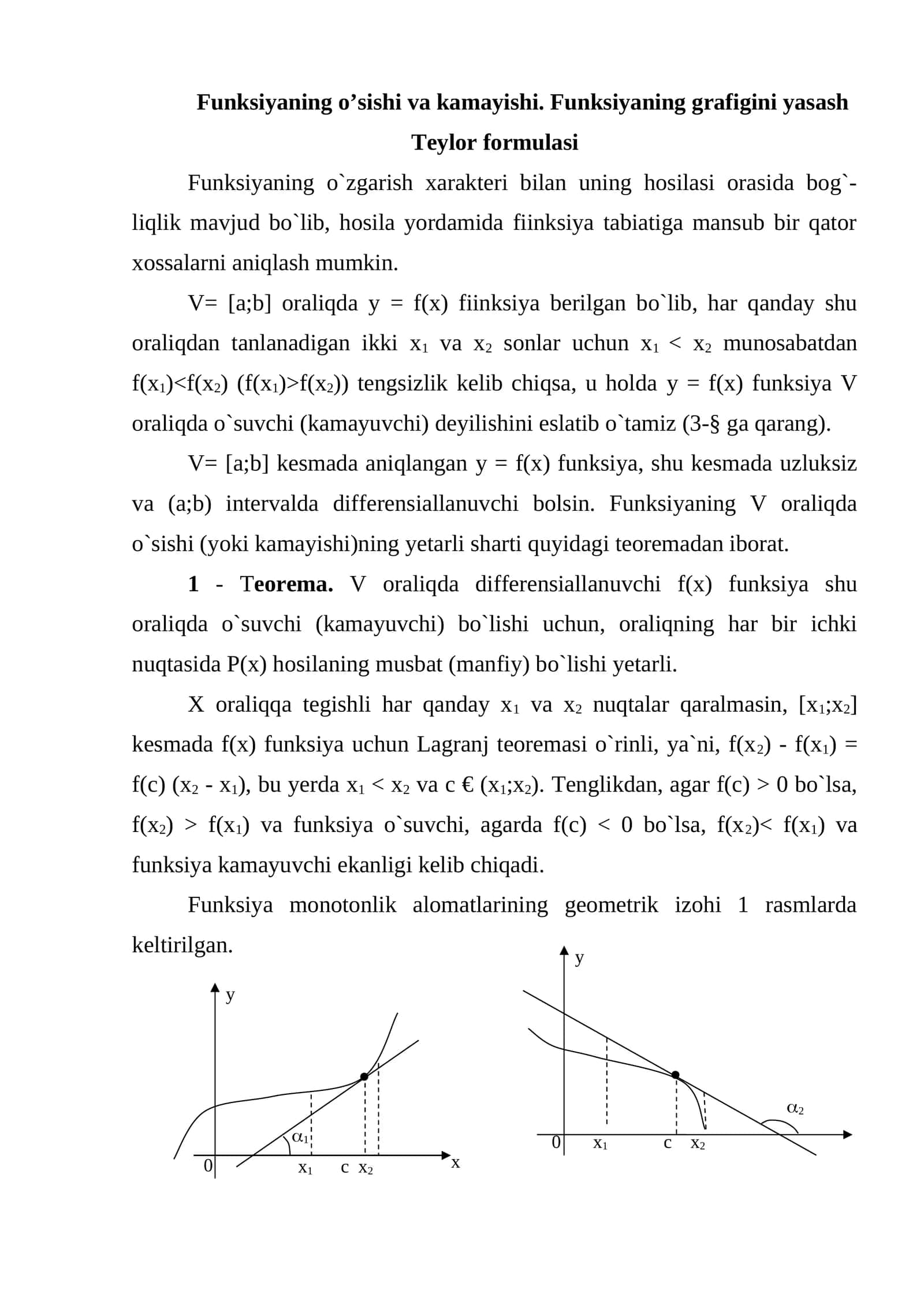 Funksiyaning o’sishi va kamayishi. Funksiyaning grafigini yasash Teylor formulasi