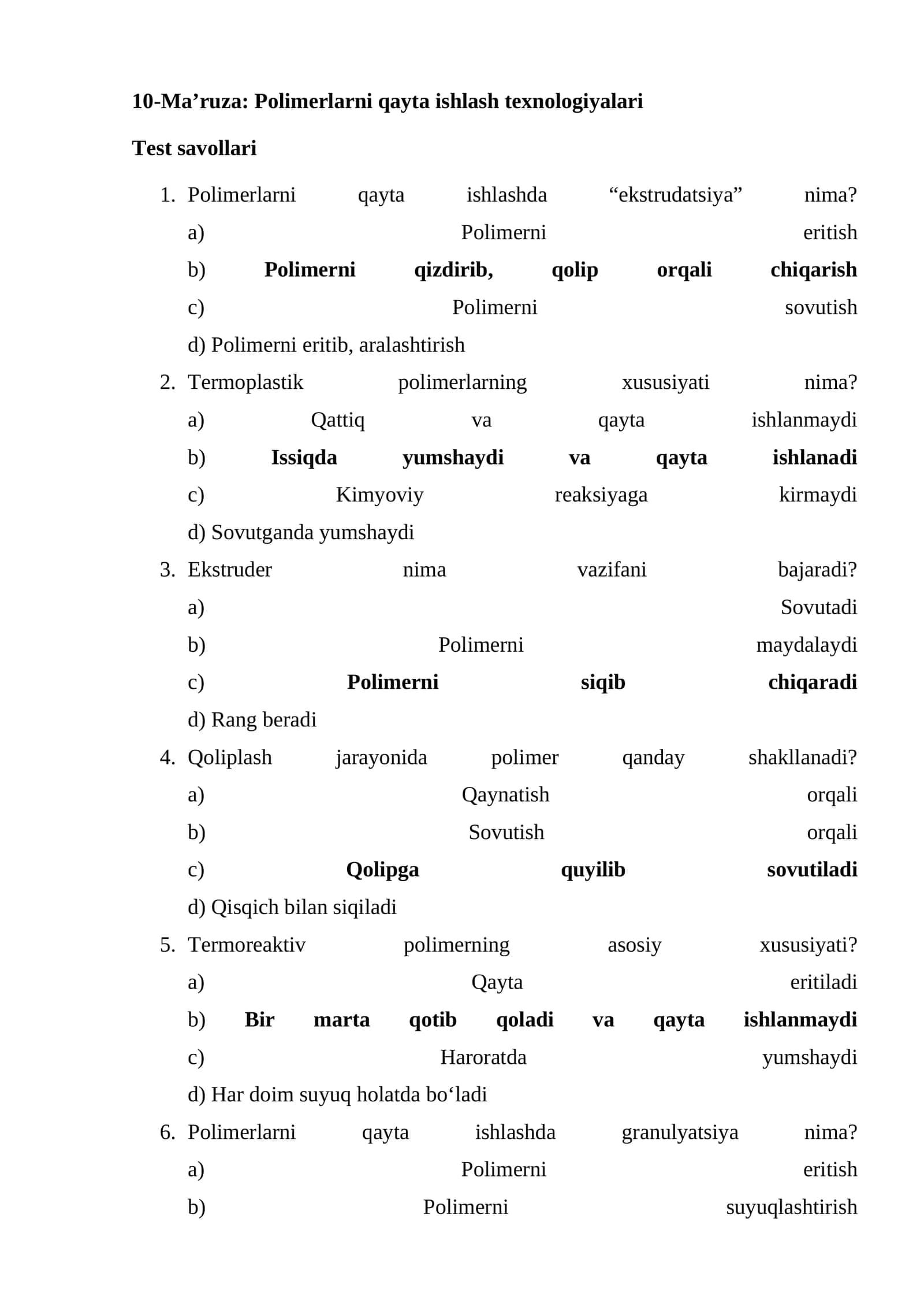 10-Ma’ruza: Polimerlarni qayta ishlash texnologiyalari