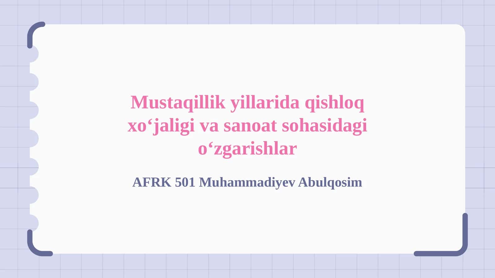 Mustaqillik yillarida qishloq xo‘jaligi va sanoatdagi o‘zgarishlar