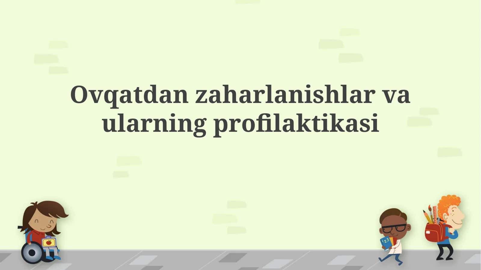 Oziq-ovqatdan zaharlanishlar vaularning profilaktikasi
