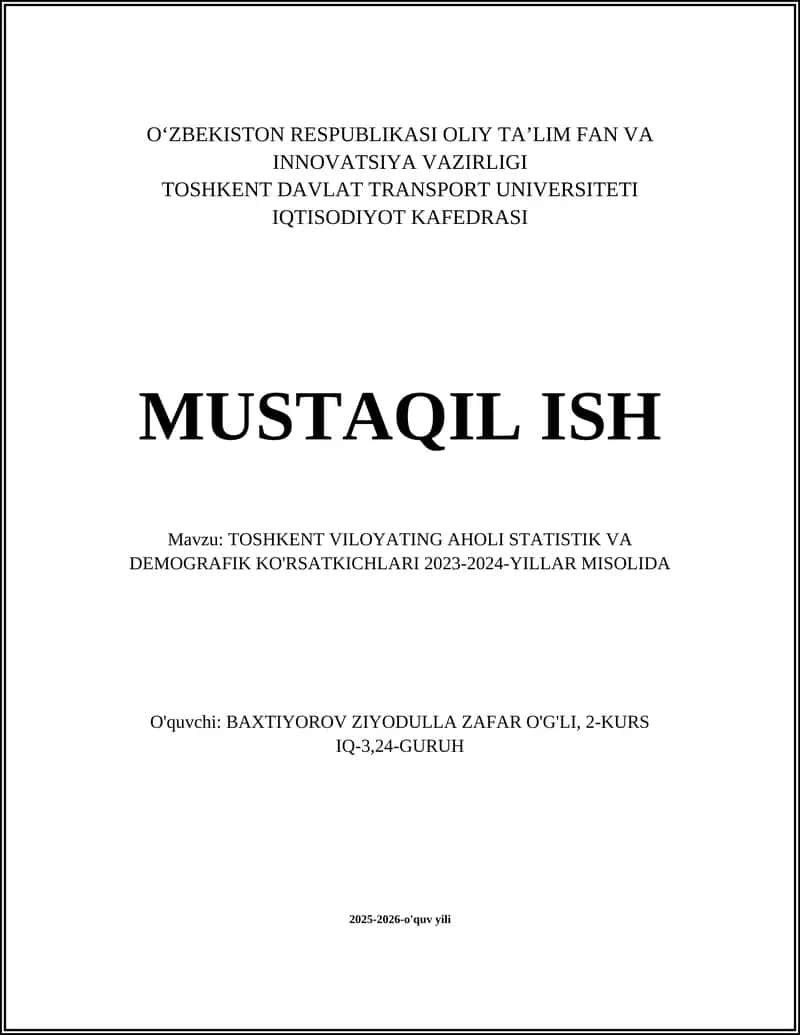TOSHKENT VILOYATING AHOLI STATISTIK VA DEMOGRAFIK KO'RSATKICHLARI 2023-2024-YILLAR MISOLIDA