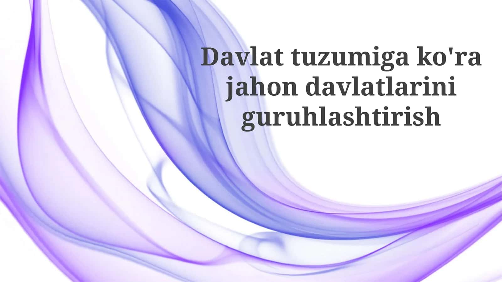Zamonaviy Dunyoda Siyosiy Tuzumlarning Rivojlanishi