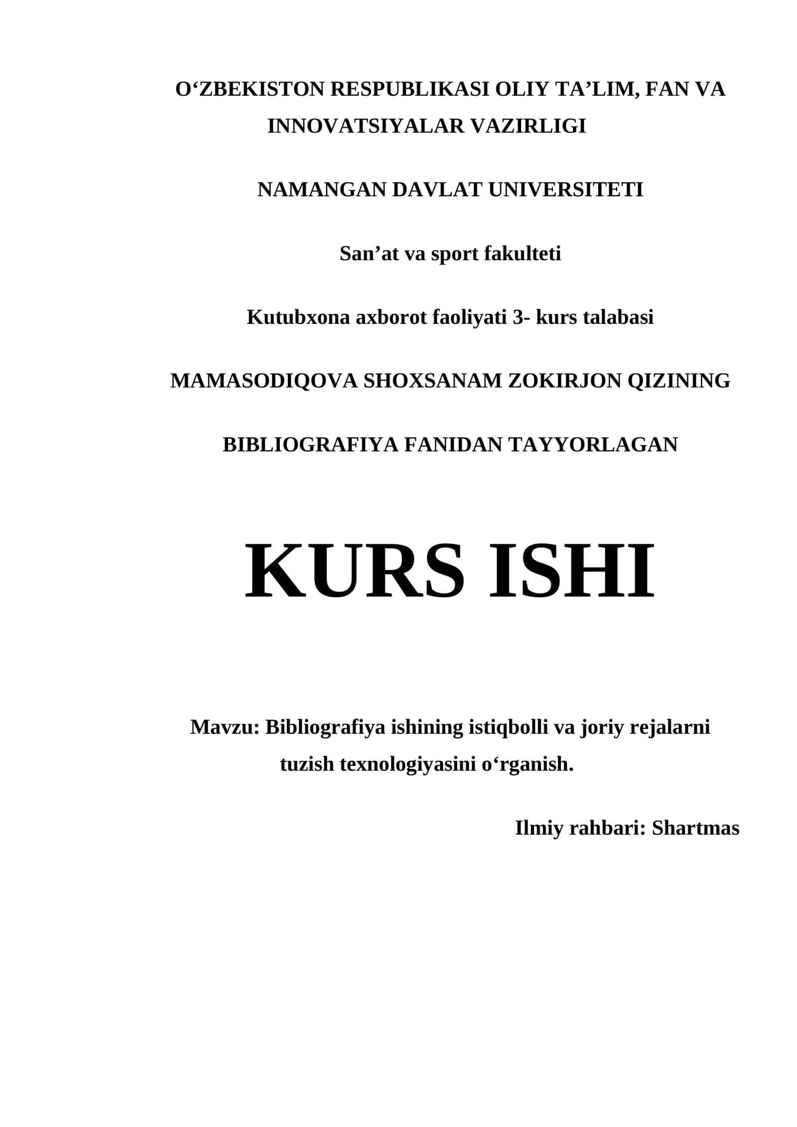 Bibliografiya ishining istiqbolli va joriy rejalarni tuzish texnologiyasini o‘rganish