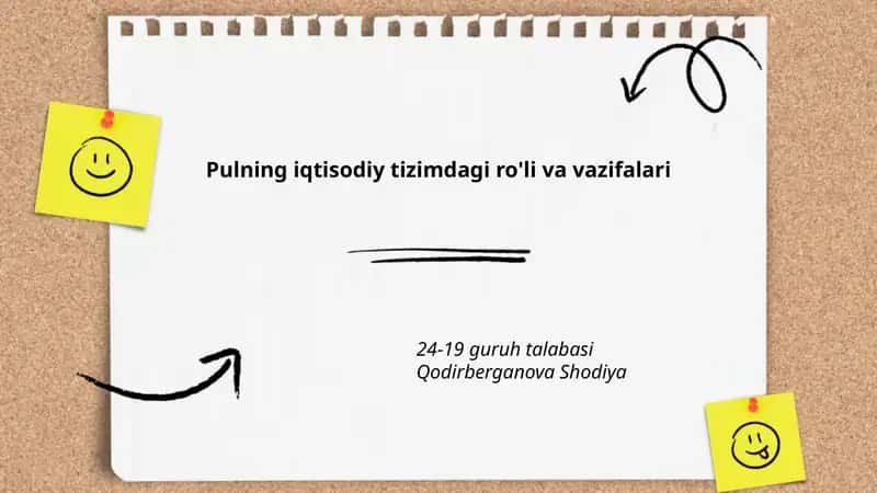 Pulning iqtisodiy tizimdagi ro'li va vazifalari