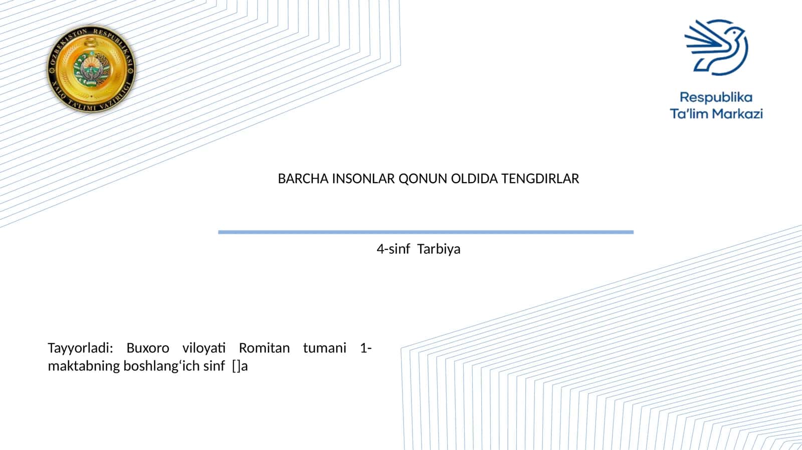 BARCHA INSONLAR QONUN OLDIDA TENGDIRLAR