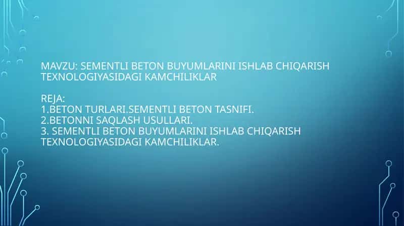 sementli beton buyumlarini ishlab chiqarish texnologiyasidagi kamchiliklar