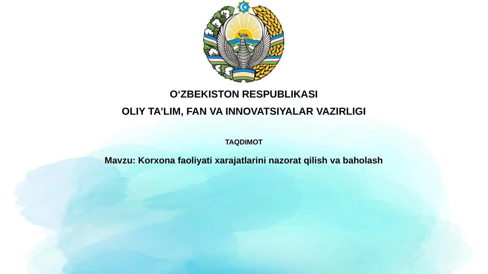 Xarajatlarni nazorat qilish va baholash asoslari