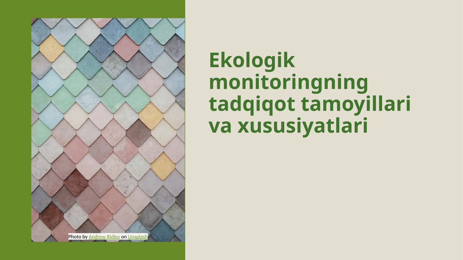 Ekologik monitoringning tadqiqot tamoyillari va xususiyatlari