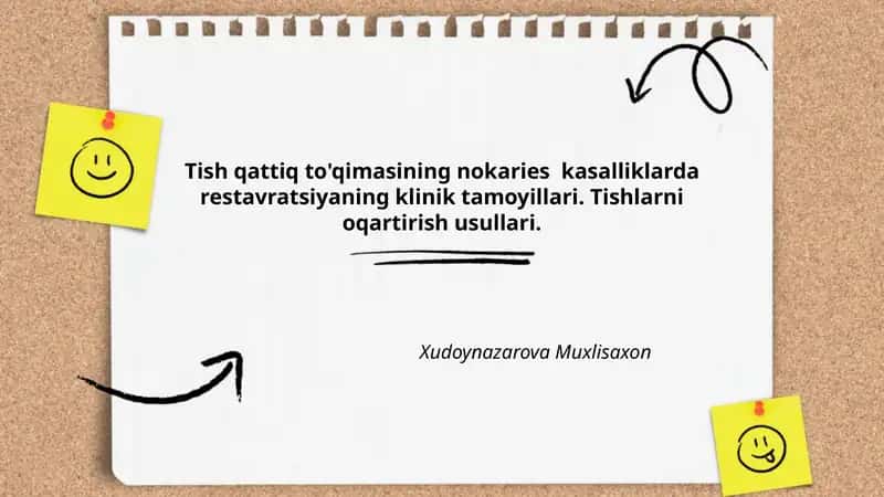 Tish qattiq to'qimasining nokaries kasalliklarda restavratsiyaning klinik tamoyillari