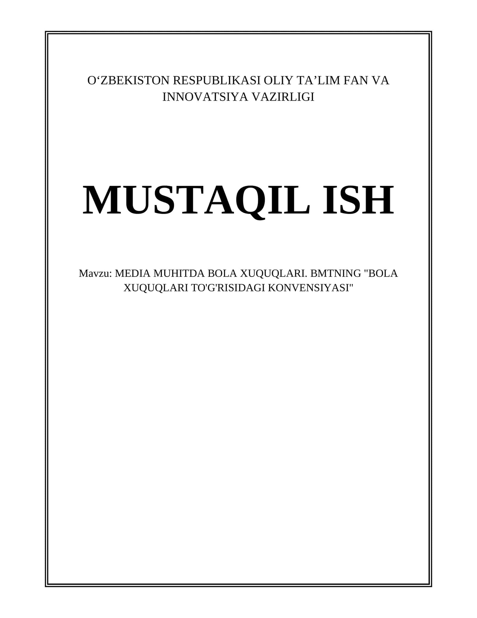 MEDIA MUHITDA BOLA XUQUQLARI. BMTNING "BOLA XUQUQLARI TO'G'RISIDAGI KONVENSIYASI"