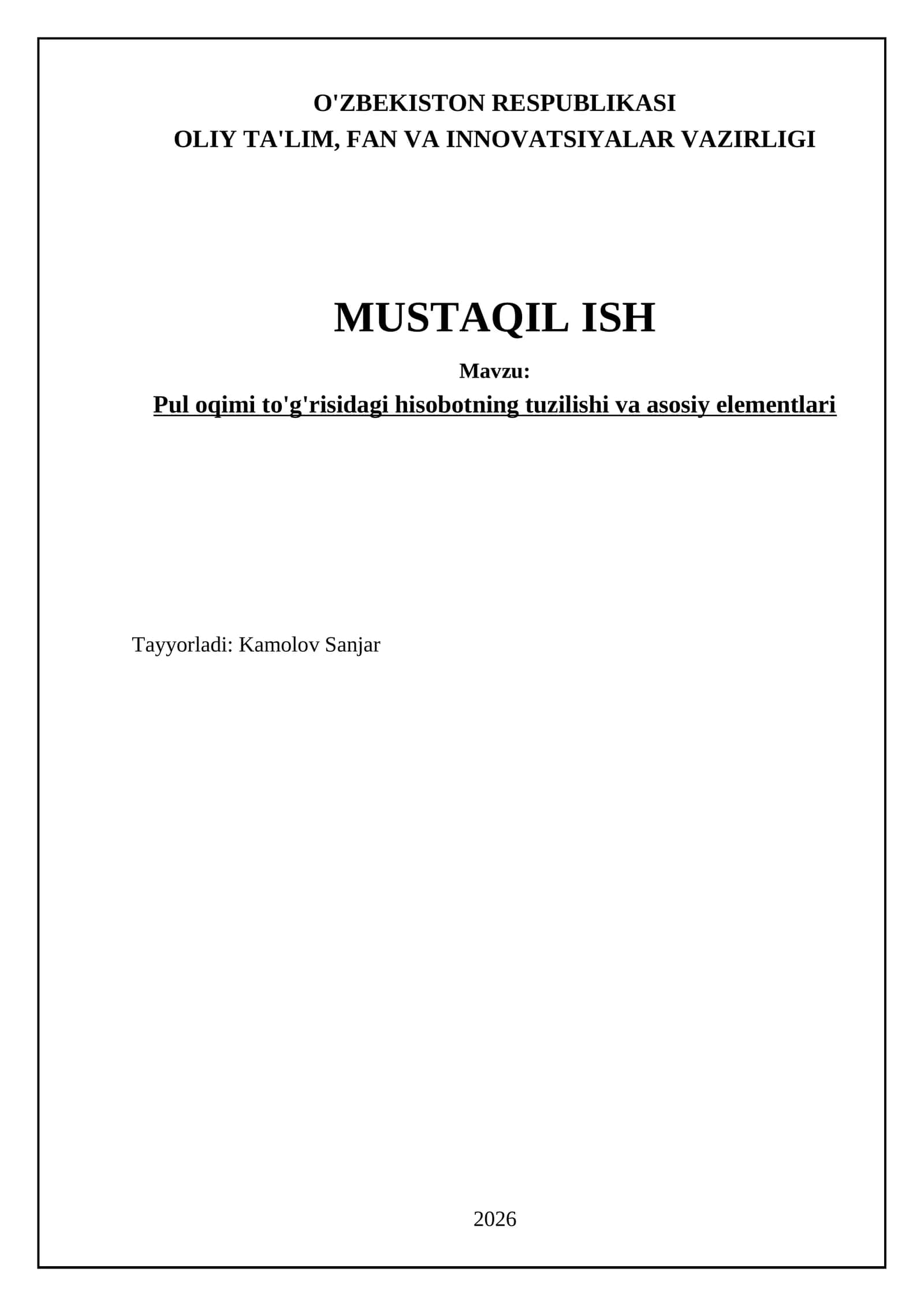 Pul oqimi to'g'risidagi hisobotning tuzilishi va asosiy elementlari