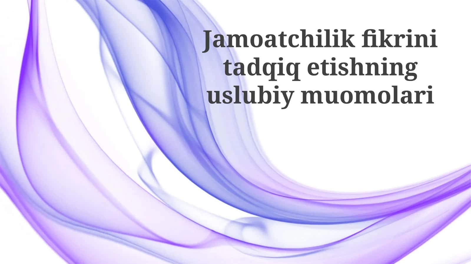 Jamoatchilik fikrini tadqiq etishning uslubiy muomalari