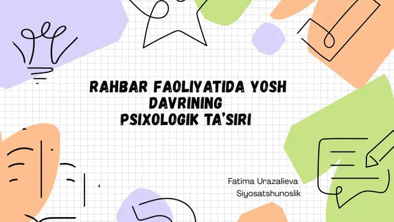 Rahbar Faoliyatida Yosh Davrining Psixologik Ta’siri