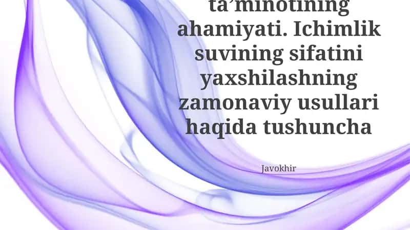Zamonaviy Suv Sifatini Yaxshilashning Zamonaviy Usullari