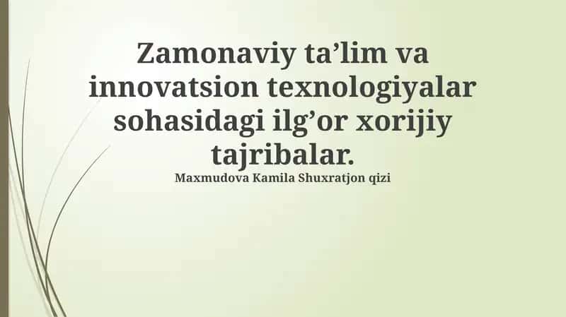 Zamonaviy ta'limdagi ilgʻor xorijiy tajriba