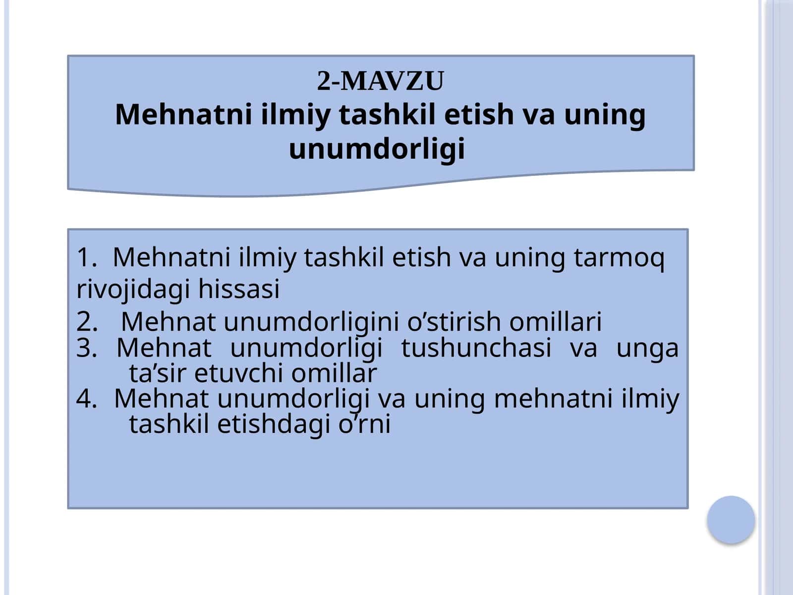 2-MAVZUMеhnаtni ilmiy tаshkil etish vа uning unumdоrligi