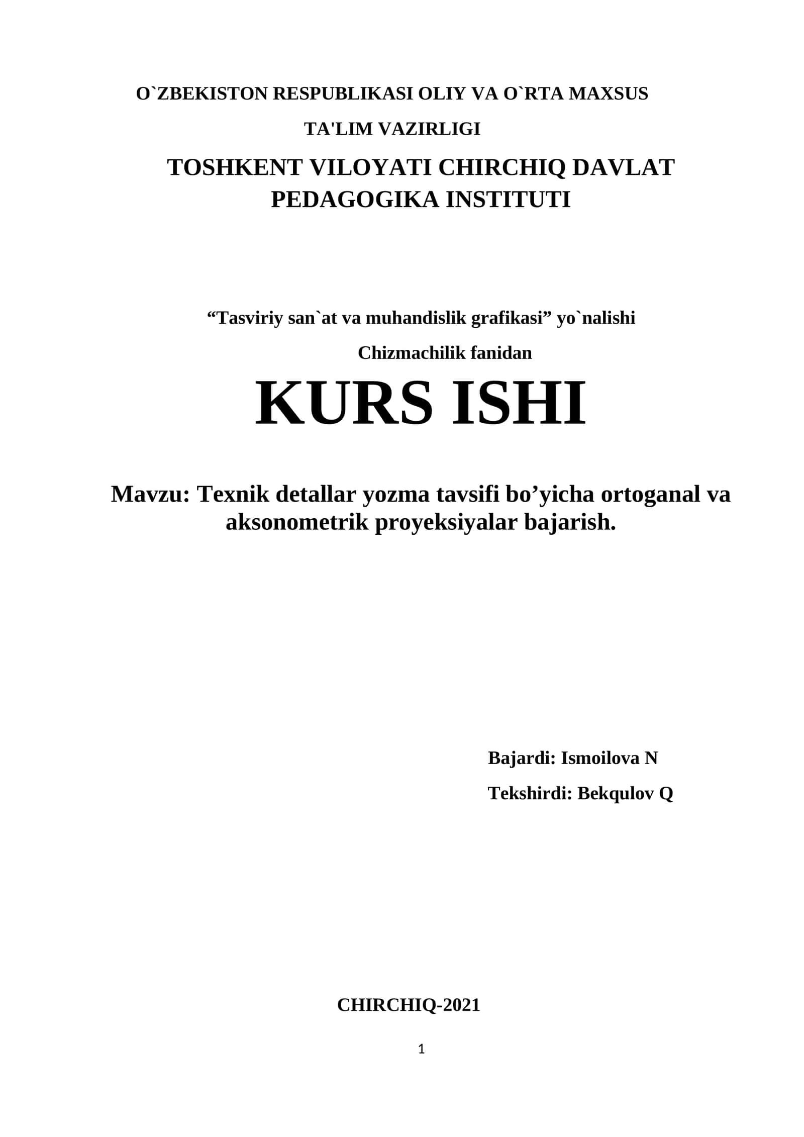 Texnik detallar yozma tavsifi bo’yicha ortoganal va aksonometrik proyeksiyalar bajarish