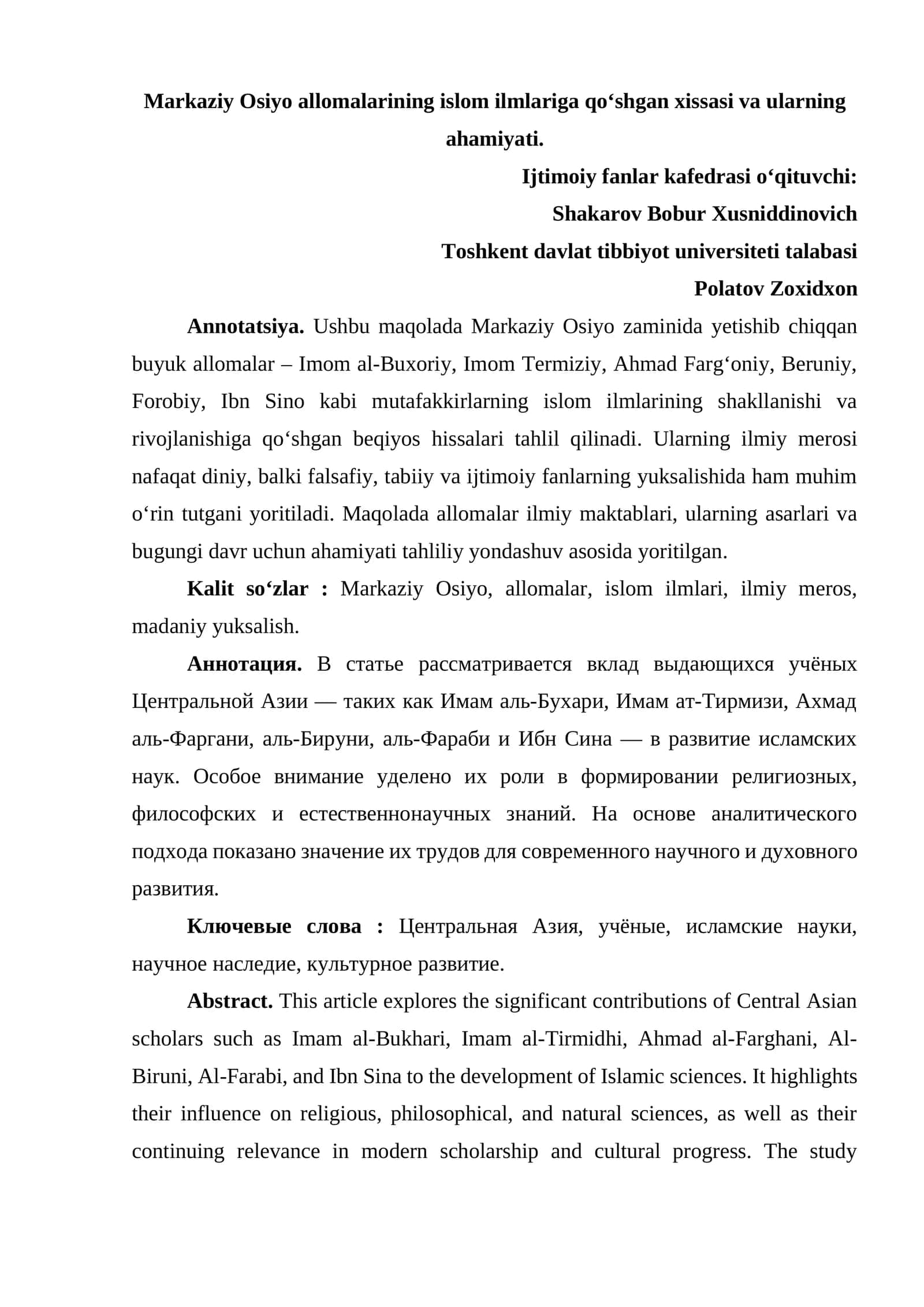 Markaziy Osiyo allomalarining islom ilmlariga qoʻshgan xissasi va ularning ahamiyati.