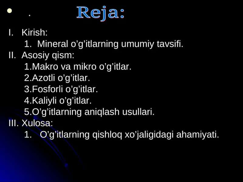 Mineral o’g’itlar tavsifi
