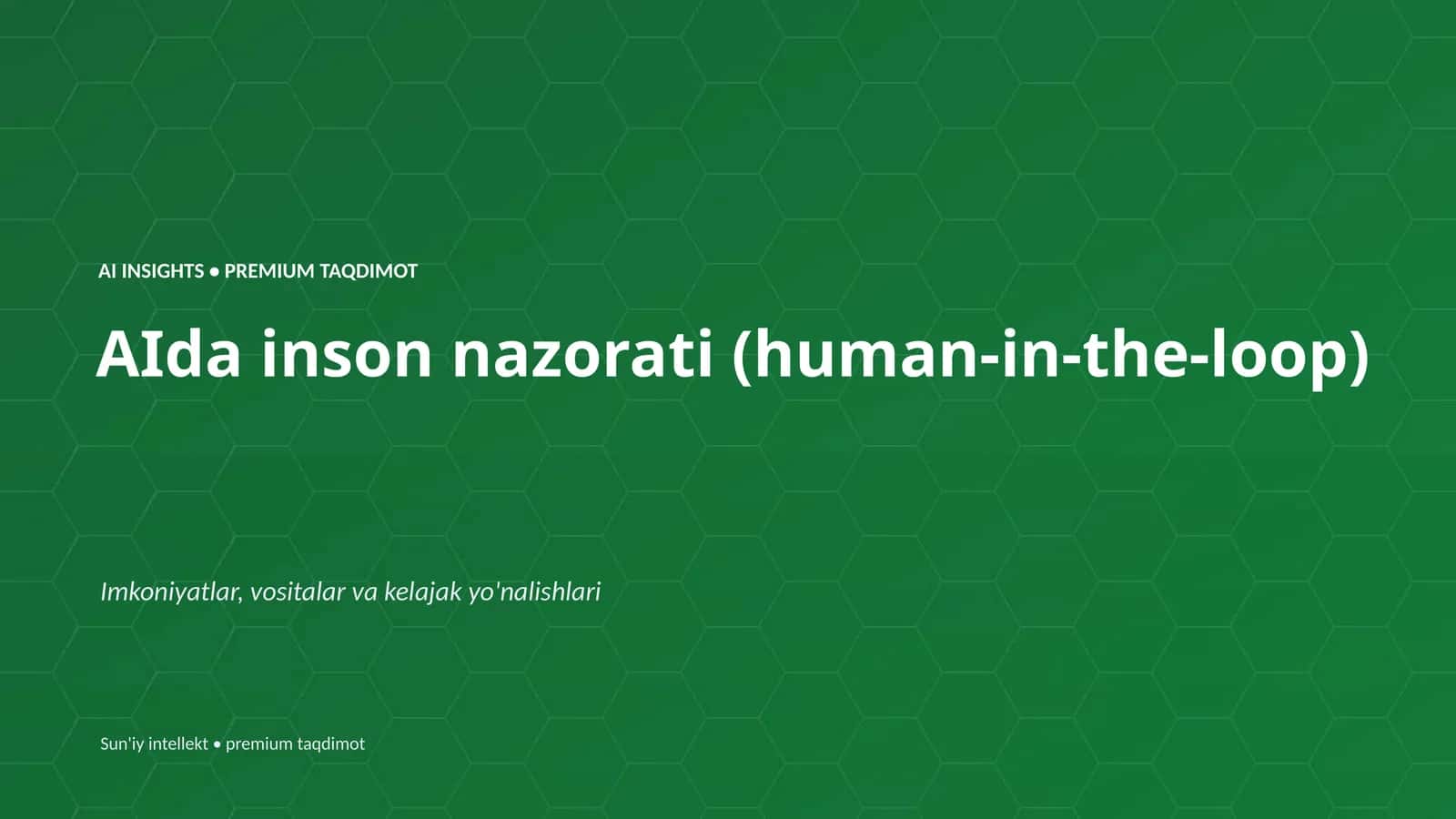 AIda inson nazorati (human-in-the-loop)