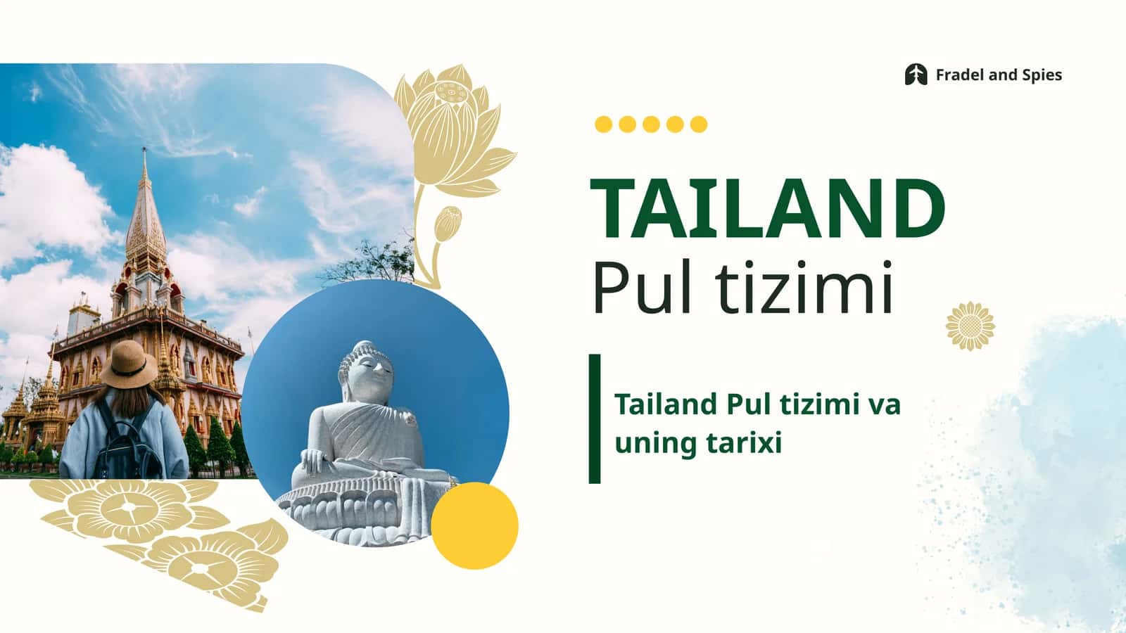 Tailand Pul tizimi va uning tarix