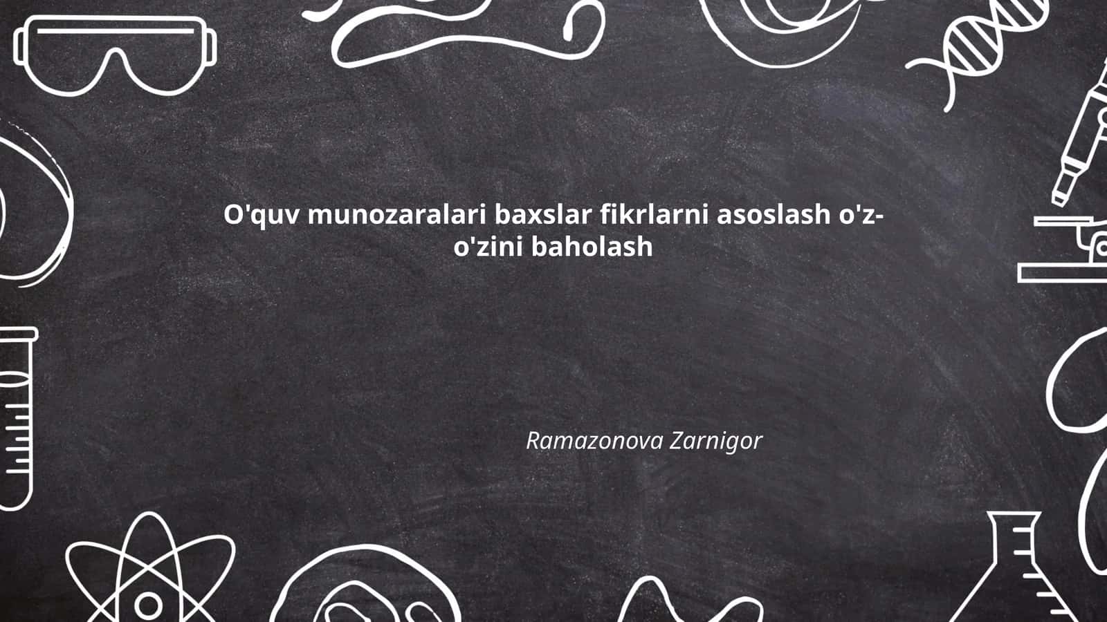 O'quv munozaralari baxslar fikrlarni asoslash o'z-o'zini baholash