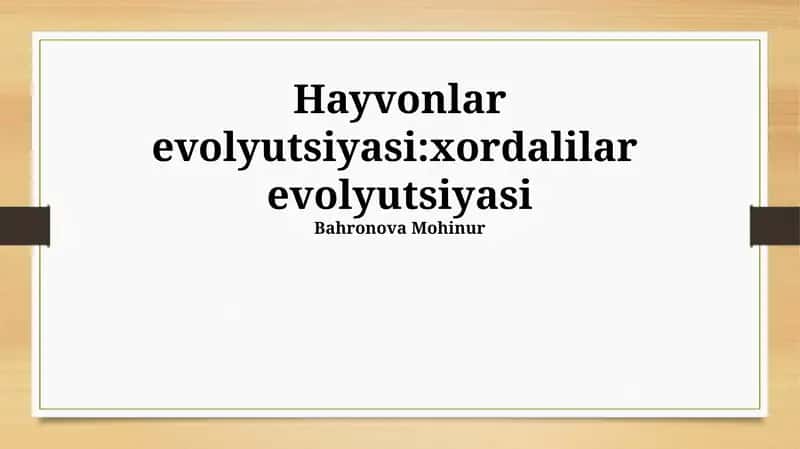 Xordalilar evolyutsiyasi
