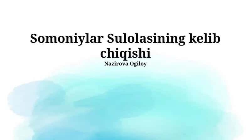Somoniylar Sulolasining kelib chiqishi