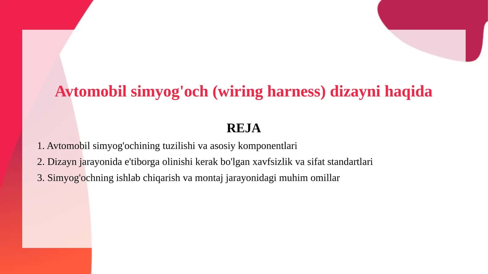 Avtomobil simyog'och (wiring harness) dizayni haqida
