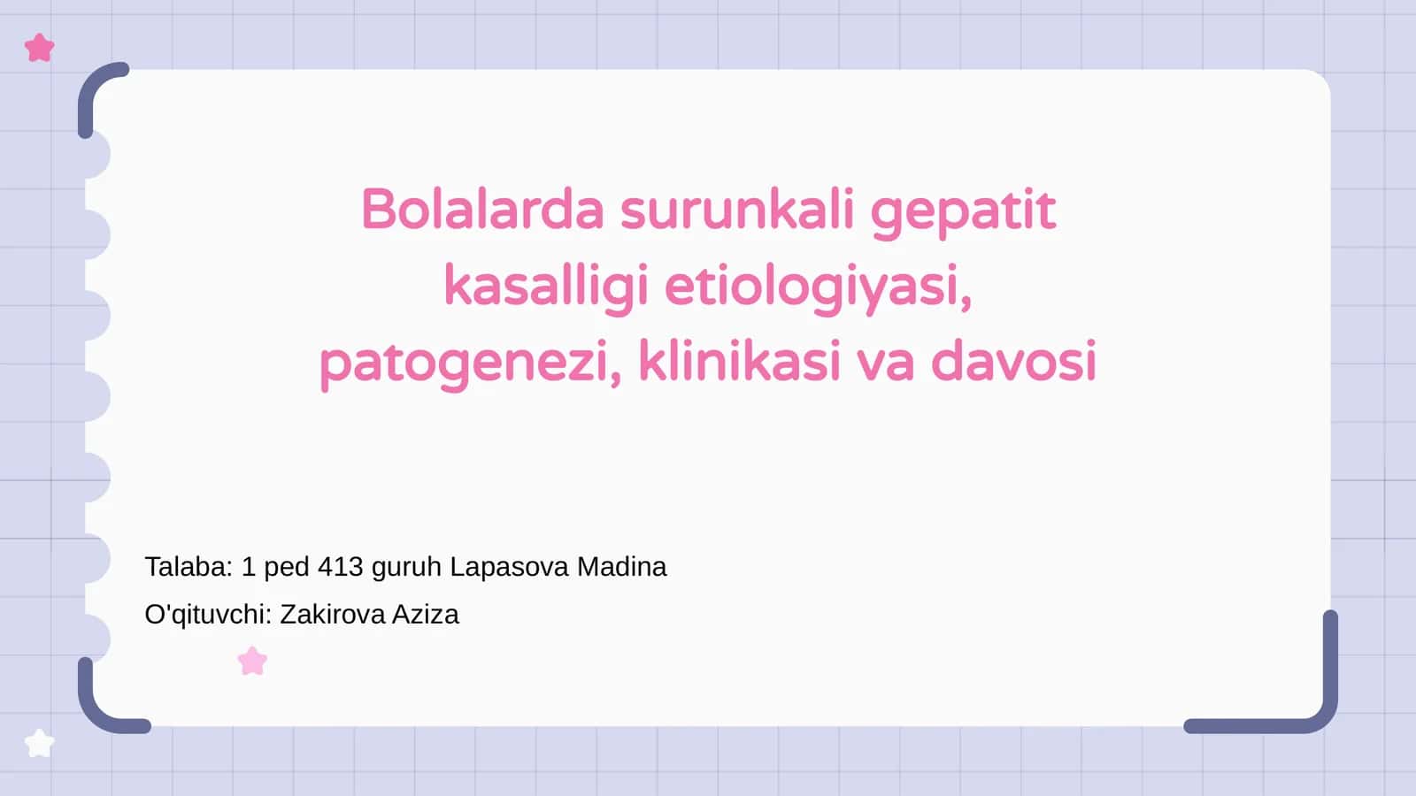 Bolalarda surunkali gepatit kasalligi etiologiyasi, patogenezi, klinikasi va davosi