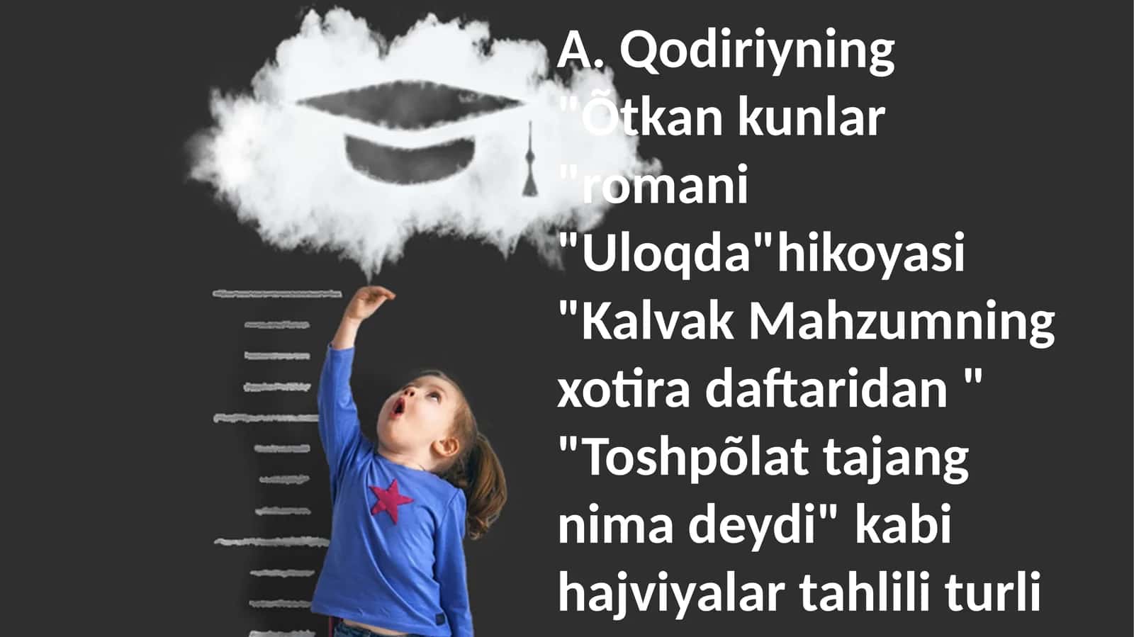 Qodiriyning "Õtkan kunlar "romani "Uloqda"hikoyasi "Kalvak Mahzumning xotira daftaridan " "Toshpõlat tajang nima deydi" kabi hajviyalar tahlili turli metodlar bilan