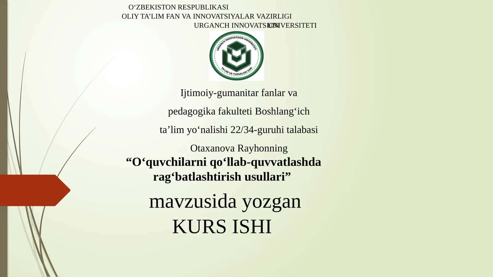 O‘quvchilarni qo‘llab-quvvatlashda rag‘batlashtirishusullari