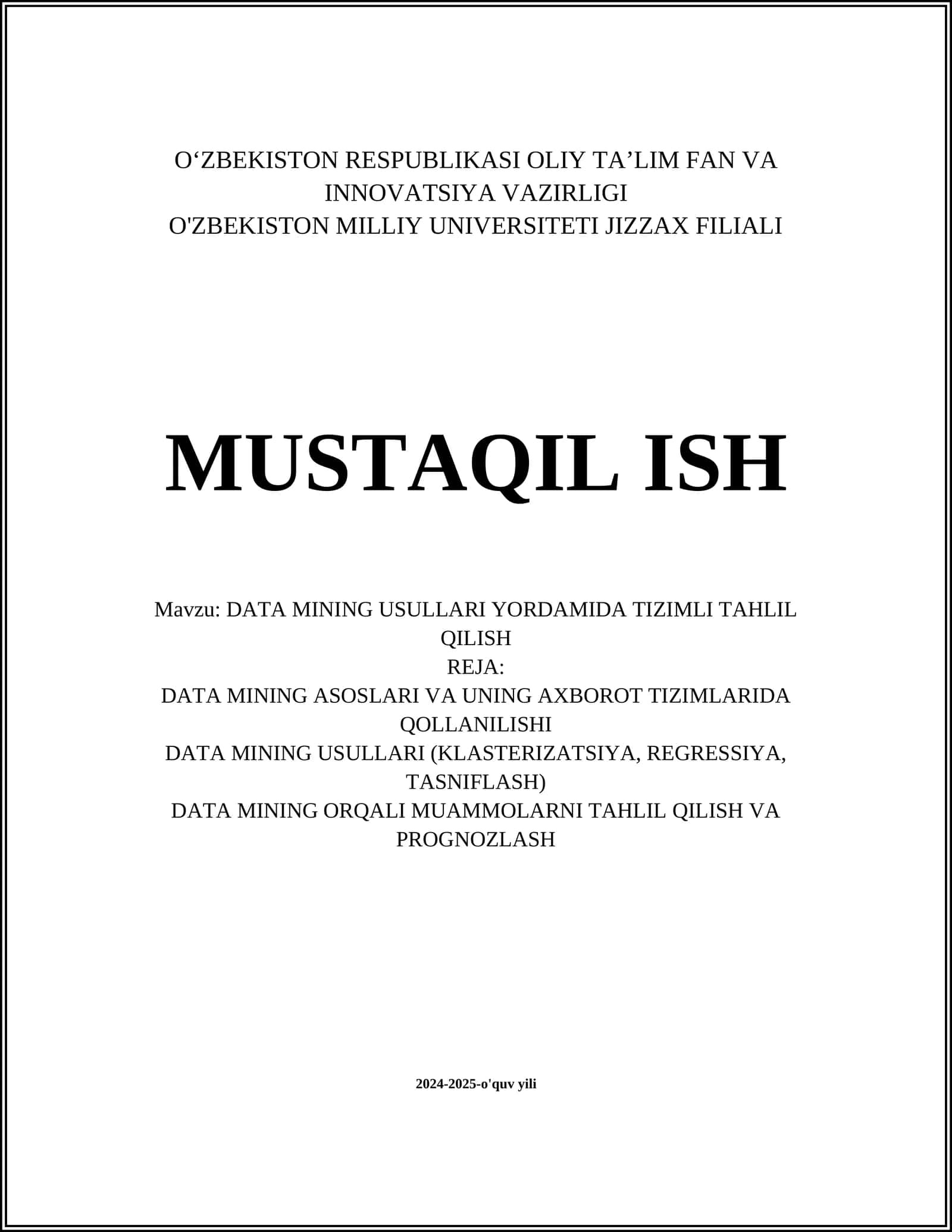 DATA MINING USULLARI YORDAMIDA TIZIMLI TAHLIL QILISH