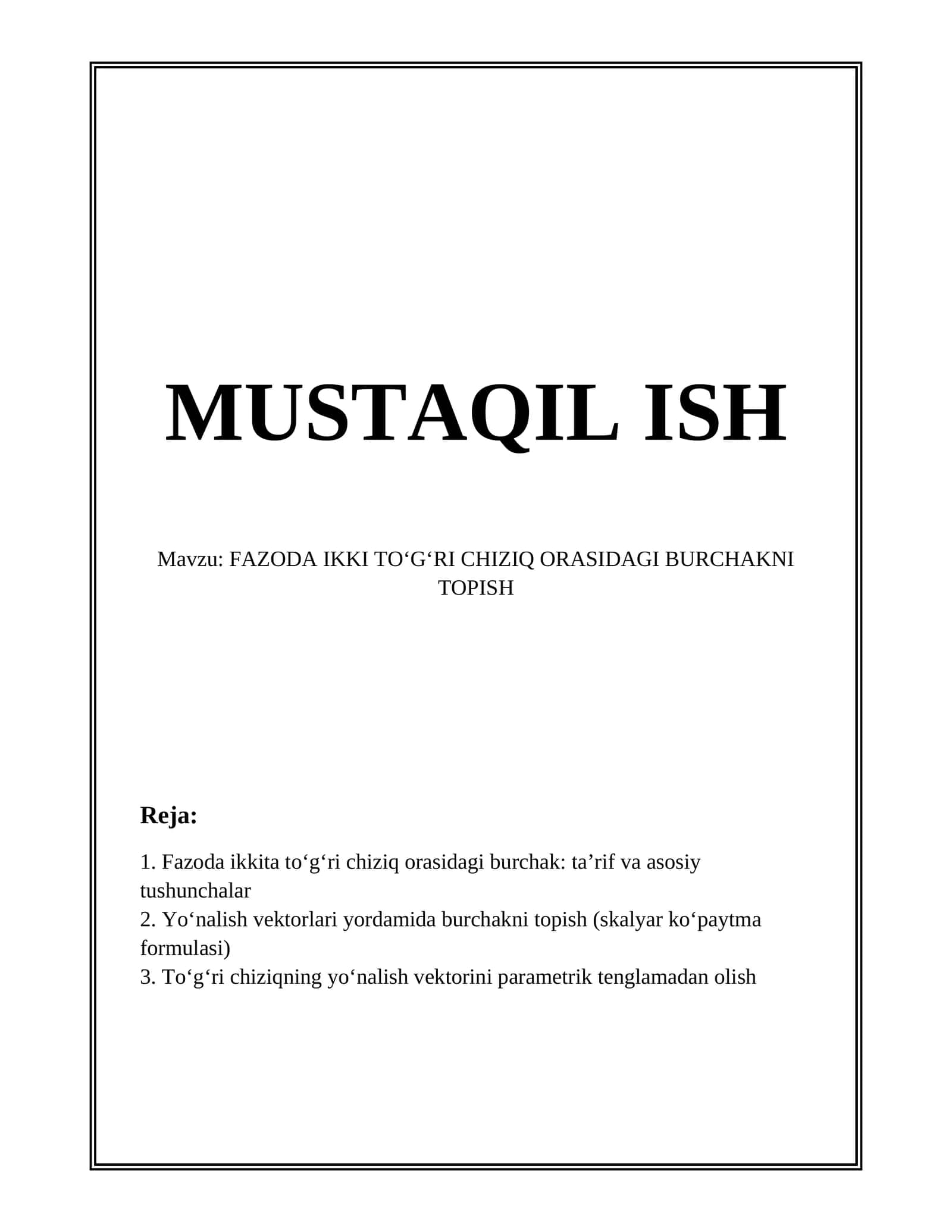 FAZODA IKKI TOʻGʻRI CHIZIQ ORASIDAGI BURCHAKNI TOPISH